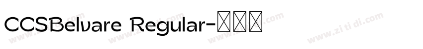 CCSBelvare Regular字体转换